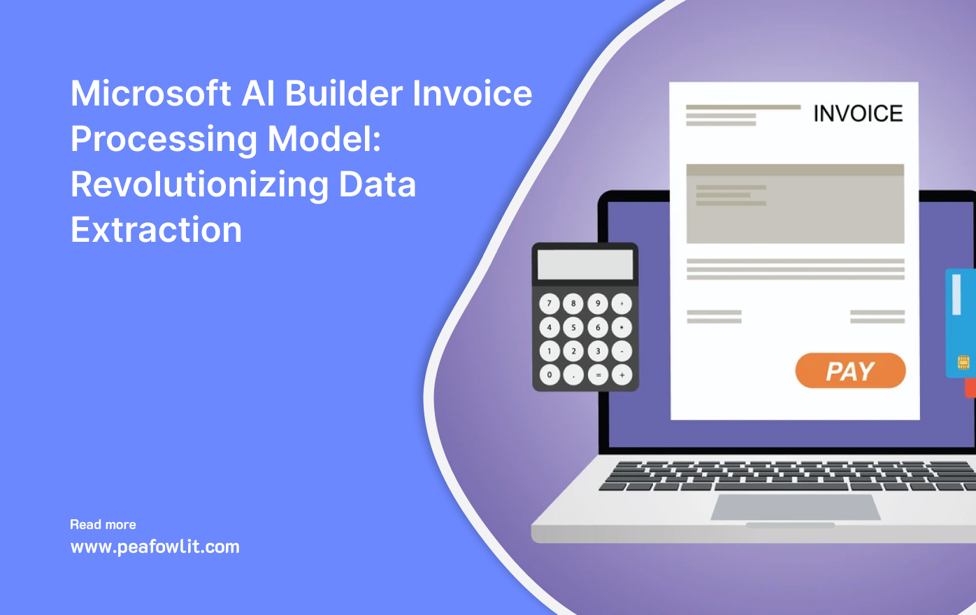 Microsoft AI Builder Invoice Processing Model: Revolutionizing Data Extraction