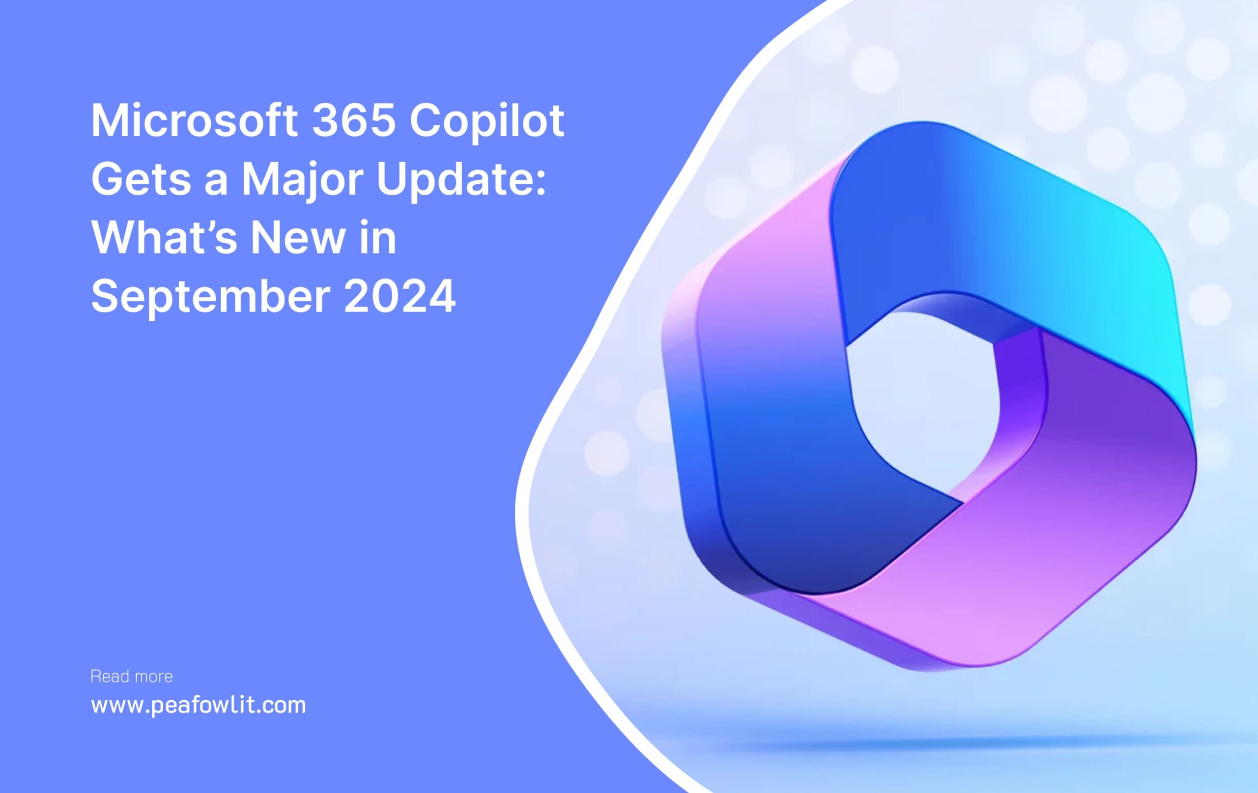 Microsoft 365 Copilot Gets a Major Update: What’s New in September 2024