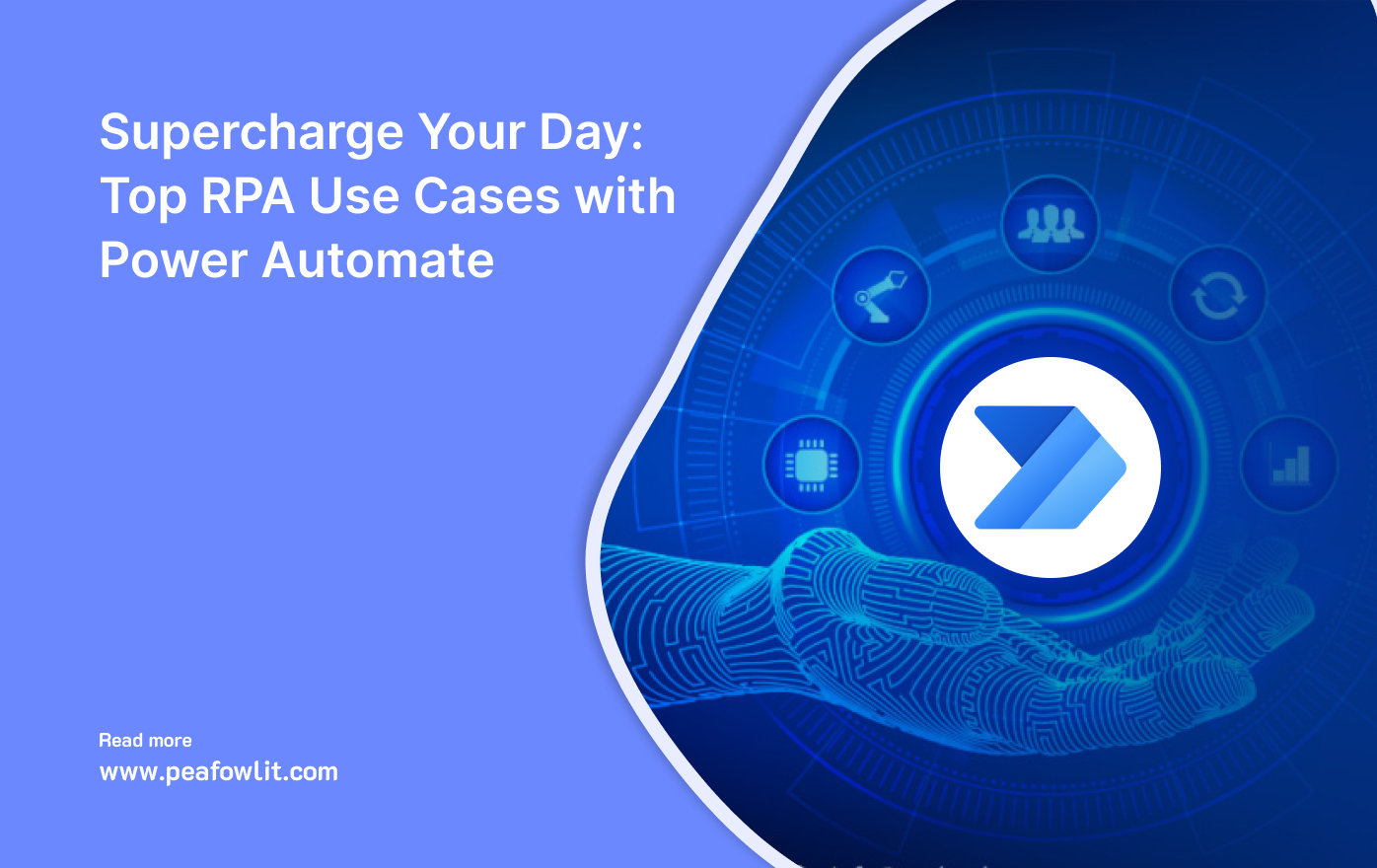 Supercharge Your Day: Top RPA Use Cases with Power Automate